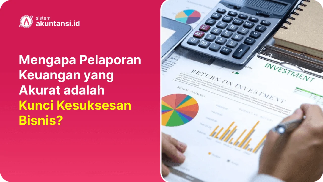 Pelaporan Keuangan yang Akurat