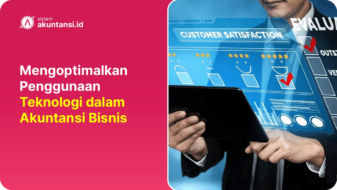 Penggunaan Teknologi dalam Akuntansi Bisnis