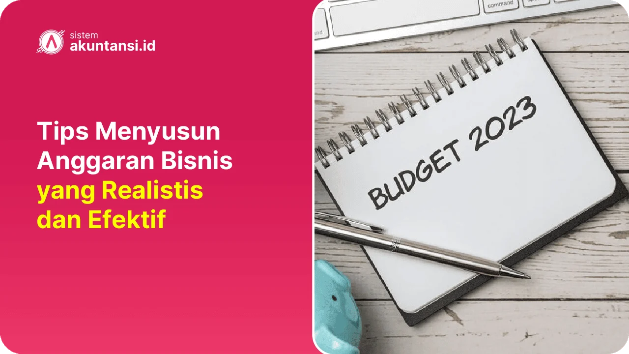Tips Menyusun Anggaran Bisnis
