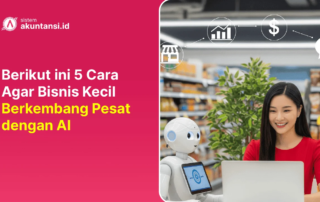 Bisnis Kecil Berkembang dengan AI