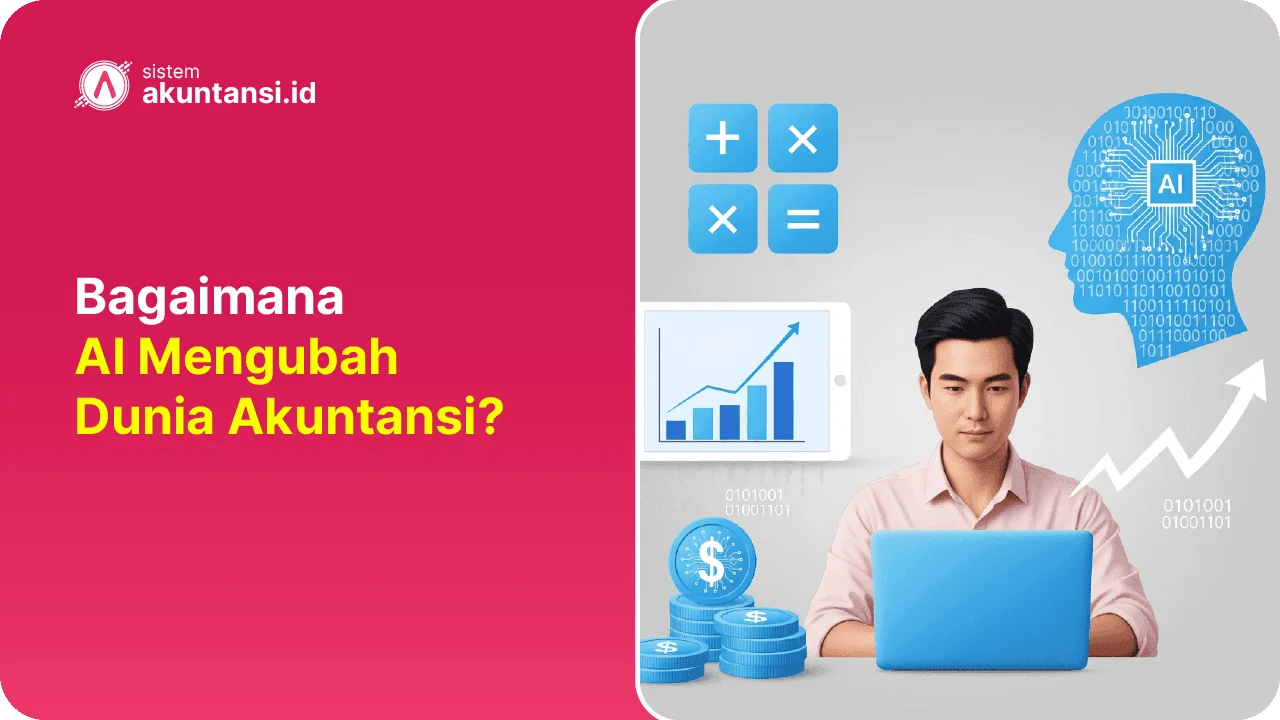 AI Mengubah Dunia Akuntansi