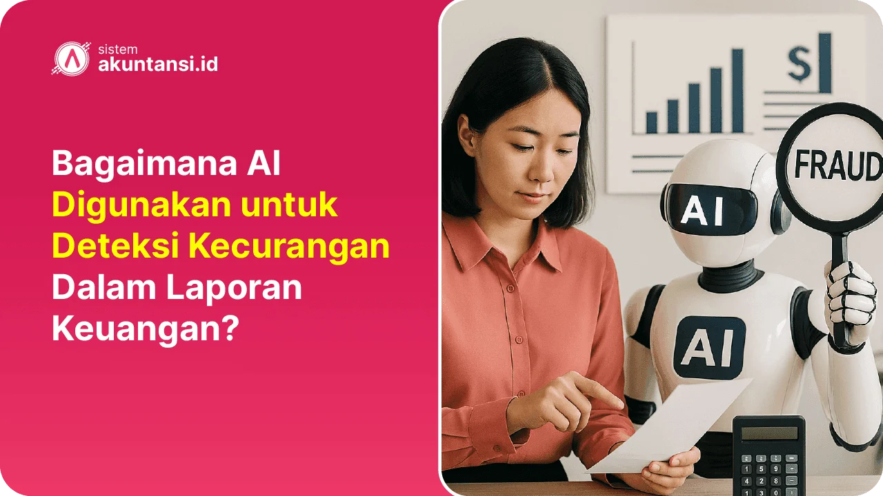 Deteksi Kecurangan dalam Laporan Keuangan